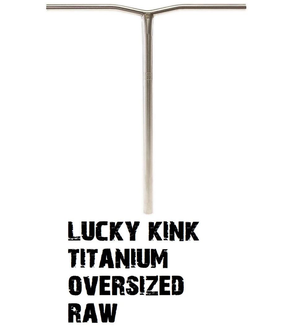 Lucky Scooters Titanium Kink Bars - Oversized Raw 1 Lucky Scooters Titanium Kink Bars - Oversized Raw
